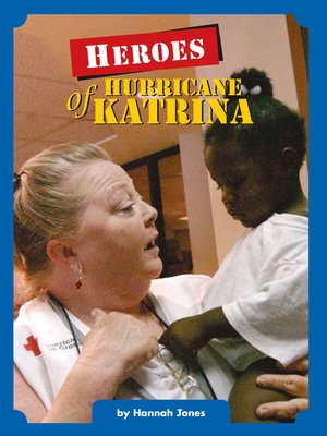 cover image of Heroes of Hurricane Katrina